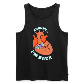 And I'm back there heart attack heart attack - Men's Premium Organic Tank Top - black - Front - AI Model Male 178 light (178cm)