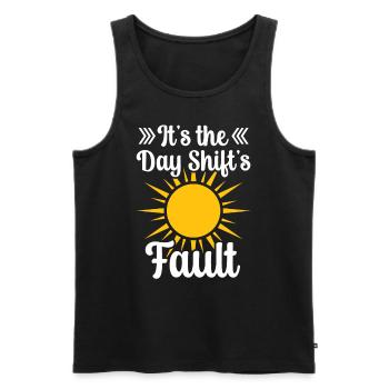 It is the fault of the day shift night shift - Men's Premium Organic Tank Top - black - Front - AI Model Male 178 light (178cm)