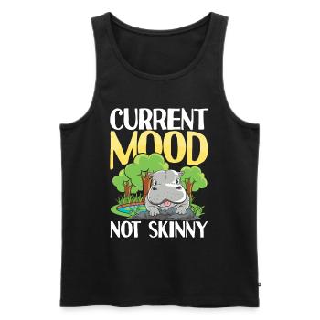 Current Mood Not Skinny Nilpfed für eine Nilpferd - Männer Premium Bio Tank Top - Schwarz - Vorne - Michal (187cm)