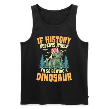 If History Repeats Itself I'm So Getting A - Männer Premium Bio Tank Top - Schwarz - Vorne - Michal (187cm)