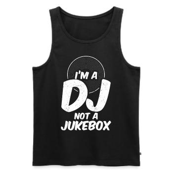 Im A DJ Not A Jukebox DJ Humor - Men's Premium Organic Tank Top - black - Front - Michal (187cm)