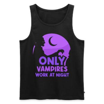 Only vampires work at night sayings day shift - Men's Premium Organic Tank Top - black - Front - Michal (187cm)