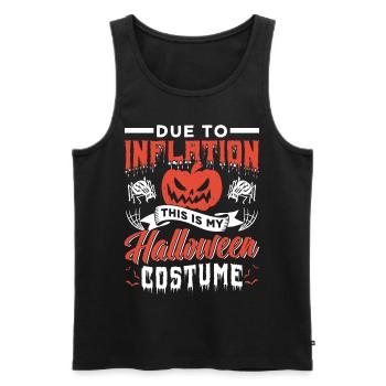 Wegen Inflation Ist Dies Mein Halloween Kostüm - Männer Premium Bio Tank Top - Schwarz - Vorne - Michal (187cm)