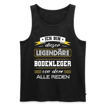 Ich Bin Dieser Legendäre Bodenleger Geschenk - Männer Premium Bio Tank Top - Schwarz - Vorne - Michal (187cm)