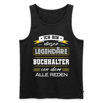 Ich Bin Dieser Legendäre Buchhalter Geschenk - Männer Premium Bio Tank Top - Schwarz - Vorne - Michal (187cm)