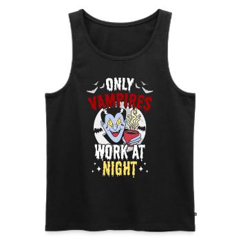 Only vampires work at night sayings day shift - Men's Premium Organic Tank Top - black - Front - Michal (187cm)