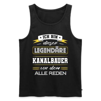 Ich Bin Dieser Legendäre Kanalbauer Geschenk - Männer Premium Bio Tank Top - Schwarz - Vorne - Michal (187cm)