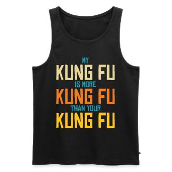 My Kung Fu Is More Kung Fu Than Yours - Men's Premium Organic Tank Top - black - Front - Michal (187cm)