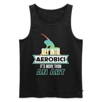 Get Into Aerobics Its More Than Art - Men's Premium Organic Tank Top - black - Front - Michal (187cm)