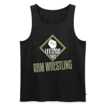 Lets Do This Arm Wrestling - Men's Premium Organic Tank Top - black - Front - AI Model Male 178 light (178cm)