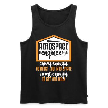 Aerospace Engineer Crazy Smart Enough - Men's Premium Organic Tank Top - black - Front - Michal (187cm)