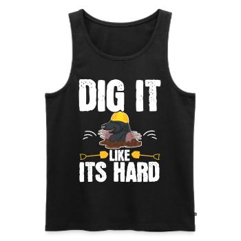 Dig It Like It's Hard Mole Lover Mole - Men's Premium Organic Tank Top - black - Front - Michal (187cm)