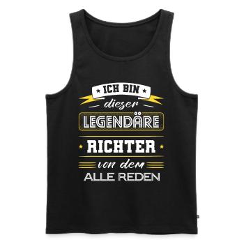 Ich Bin Dieser Legendäre Richter Geschenk - Männer Premium Bio Tank Top - Schwarz - Vorne - Michal (187cm)