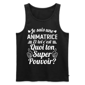 Je suis une Animatrice C'est Mon Super Pouvoir - Débardeur bio Premium Homme - noir - Devant - Michal (187cm)