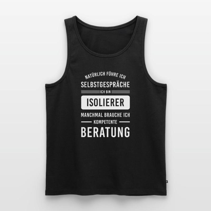Isolierer I Isolierfacharbeiter oder Männer Premium Bio Tank Top