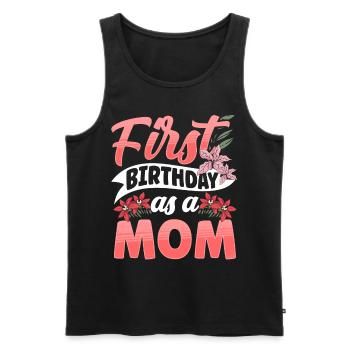 Erster Geburtstag Als Mutter Mami Mama Party - Männer Premium Bio Tank Top - Schwarz - Vorne - Michal (187cm)