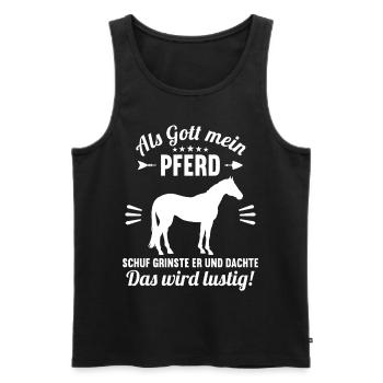 Als Gott mein Pferd schuf das wird lustig Pferd - Männer Premium Bio Tank Top - Schwarz - Vorne - Michal (187cm)
