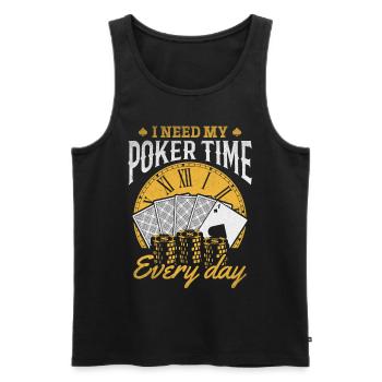Pokerspieler Ich brauche meine Pokerzeit jeden Tag - Männer Premium Bio Tank Top - Schwarz - Vorne - AI Model Male 178 light (178cm)