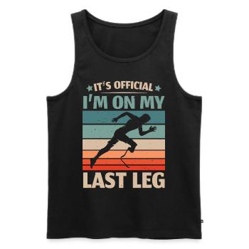 Es ist offiziell, dass ich auf meinem letzten Bein - Männer Premium Bio Tank Top - Schwarz - Vorne - Michal (187cm)