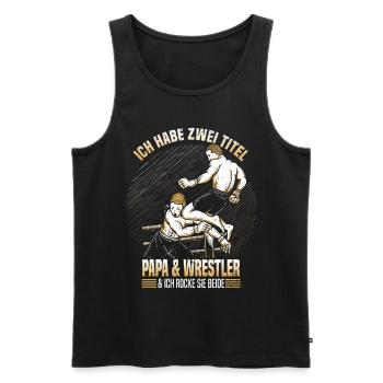 Ringer Kampfsport Ringen Ich Habe Zwei Titel Papa - Männer Premium Bio Tank Top - Schwarz - Vorne - Michal (187cm)
