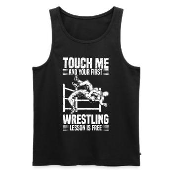 Berühre mich und deine erste Wrestling-Lektion ist - Männer Premium Bio Tank Top - Schwarz - Vorne - AI Model Male 178 light (178cm)