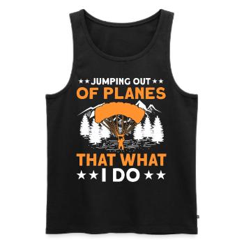 Jumping Out Of Planes That What I Do - Männer Premium Bio Tank Top - Schwarz - Vorne - Michal (187cm)
