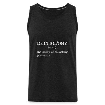 Deltiology-definition Deltiologist-postcard - Men's Premium Organic Tank Top - charcoal grey - Front - Alexander (188cm)