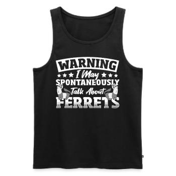 Warning I May Spontaneously Talk About Ferrets - Männer Premium Bio Tank Top - Schwarz - Vorne - AI Model Male 178 light (178cm)