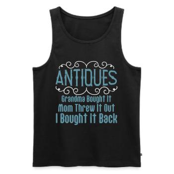 Antiques Grandma Bought Mom Threw - Men's Premium Organic Tank Top - black - Front - Michal (187cm)