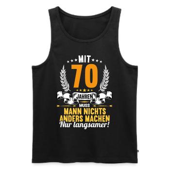 Mit 70 nichts anders nur langsamer 70 Geburtstag - Männer Premium Bio Tank Top - Schwarz - Vorne - Michal (187cm)
