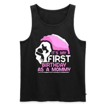 Es Ist Mein Erster Geburtstag Als Mami Mama Party - Männer Premium Bio Tank Top - Schwarz - Vorne - Michal (187cm)