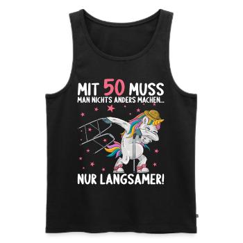 Mit 50 nichts anders nur langsamer 50 Geburtstag - Männer Premium Bio Tank Top - Schwarz - Vorne - Michal (187cm)