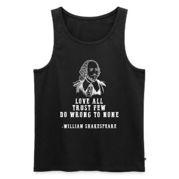 Love All William Shakespeare Quote Literature - Men's Premium Organic Tank Top - black - Front - Michal (187cm)