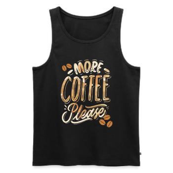 More-Coffee-Please, lustiger Kaffeetrinker Spruch - Männer Premium Bio Tank Top - Schwarz - Vorne - AI Model Male 178 light (178cm)