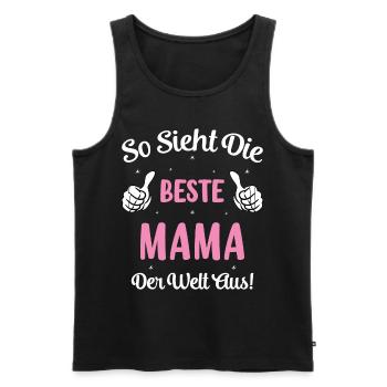 so sieht die beste Mama der Welt aus - Männer Premium Bio Tank Top - Schwarz - Vorne - Michal (187cm)