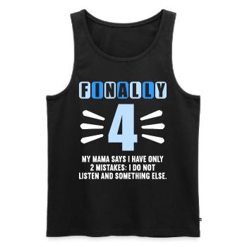 Finally 4 mom says have only 2 mistakes 4th birthday - Men's Premium Organic Tank Top - black - Front - AI Model Male 178 light (178cm)