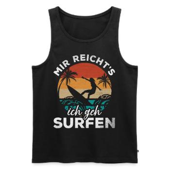 Surfing Wassersport Surfer Mir Reicht's Ich Geh - Männer Premium Bio Tank Top - Schwarz - Vorne - AI Model Male 178 light (178cm)