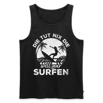 Wassersport Surfer Die tut nix die will nur Surfen - Männer Premium Bio Tank Top - Schwarz - Vorne - Michal (187cm)