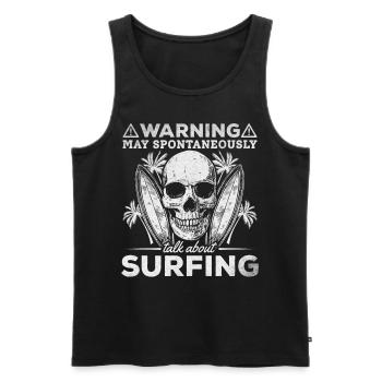 Warning: Can talk spontaneously about surfing - - Men's Premium Organic Tank Top - black - Front - Michal (187cm)