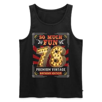 78th birthday 78 years Vintage-Retro Fun-Birthday - Men's Premium Organic Tank Top - black - Front - Michal (187cm)