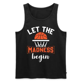 Basketball - Que la folie commence - Débardeur bio Premium Homme - noir - Devant - Michal (187cm)