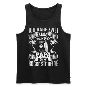 Surfen Wellenreiten Surfbrett Surfing Papa Surfer - Männer Premium Bio Tank Top - Schwarz - Vorne - Michal (187cm)