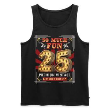 25th birthday 25 years Vintage-Retro Fun-Birthday - Men's Premium Organic Tank Top - black - Front - Michal (187cm)
