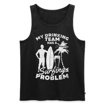 Lustiger Surfer Mein Trinkteam hat ein Surfproblem - Männer Premium Bio Tank Top - Schwarz - Vorne - Michal (187cm)