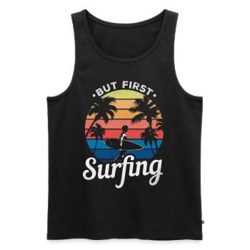 Surfboard Surfing Funny Surfing Surfer But First - Men's Premium Organic Tank Top - black - Front - AI Model Male 178 light (178cm)