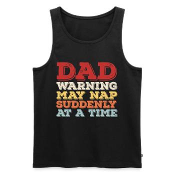 Dad can suddenly take a nap all of a sudden - Men's Premium Organic Tank Top - black - Front - Michal (187cm)