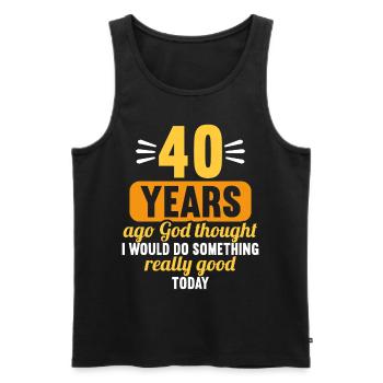 40 years ago God thought good 40 birthday - Men's Premium Organic Tank Top - black - Front - AI Model Male 178 light (178cm)