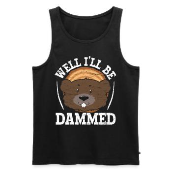 Well, I'm fucking wild animal rodent beaver - Men's Premium Organic Tank Top - black - Front - Michal (187cm)