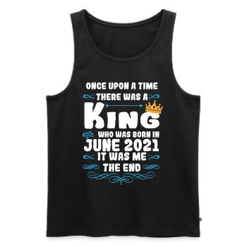 Es war einmal ein König. Juni 2021 Geburtstag - Männer Premium Bio Tank Top - Schwarz - Vorne - Michal (187cm)