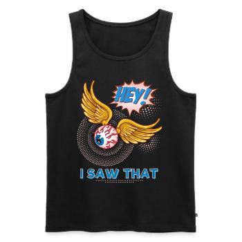 Alles sehende Auge, I-Saw-That, lustiger Spruch - Männer Premium Bio Tank Top - Schwarz - Vorne - Michal (187cm)